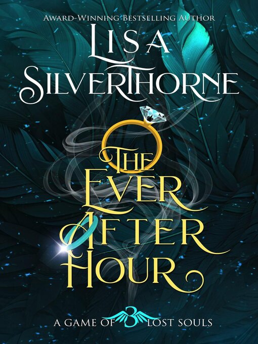 Title details for The Ever After Hour by Lisa Silverthorne - Available